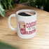 Valentine's Day "Coffee Is My Valentine"Coffee Mug