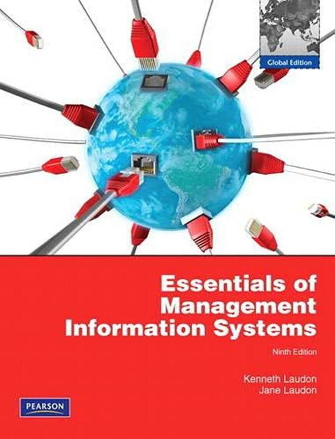 Pearson Essentials Of Management Information Systems With MyMISLab: Global Edition ,Ed. :9