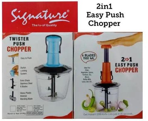 Signature Easy Push Manual Chopper. Easy Push Manual Chopper; This twister push manual chopper is easy to use. It is suitable to chop vegetables like onions and garlic, and spices