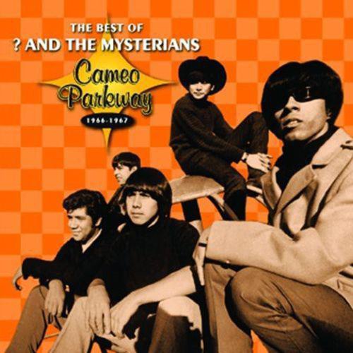 Cameo Parkway The Best of Question Mark and the Mysterians by Question Mark and the Mysterians
