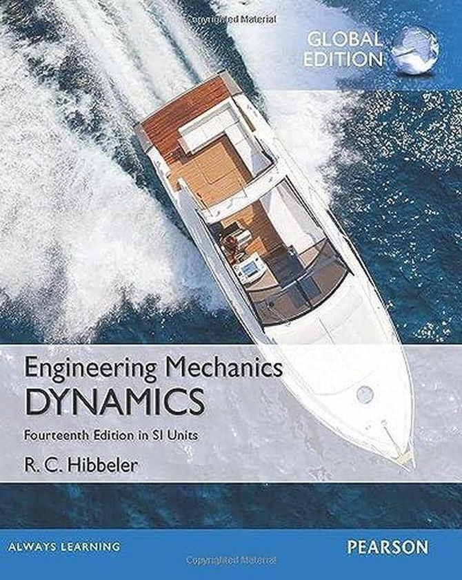 Pearson Engineering Mechanics: Dynamics in Si Units: Global Edition ,Ed. :14