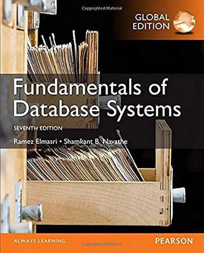 Pearson Fundamentals of Database Systems, Global Edition ,Ed. :7