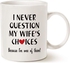 Valentine's Day Funny Quote Husband Coffee Mug One Of My Wife's Choices Funny Cup