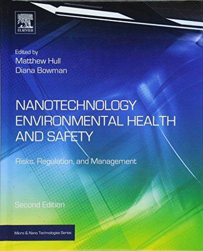 Nanotechnology Environmental Health and Safety ,Ed. :2