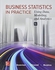 Mcgraw Hill Business Statistics in Practice: Using Data, Modeling, and Analytics ,Ed. :8