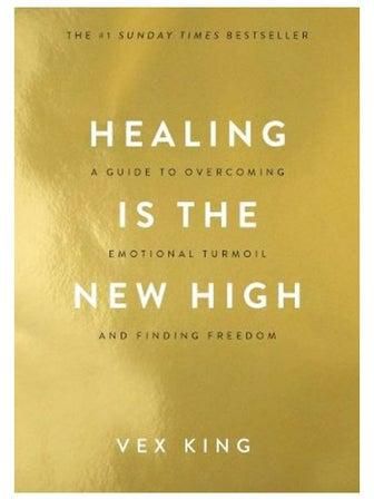 Healing Is The New High Paperback English by King, Vex - 2021