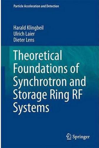 Theoretical Foundations of Synchrotron and Storage Ring RF Systems