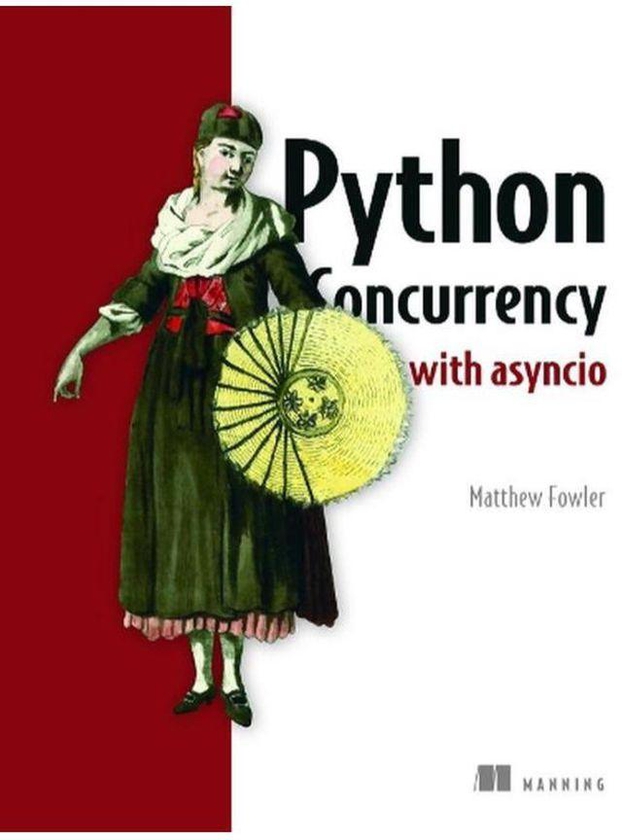 Pearson Python Concurrency with asyncio ,Ed. :1