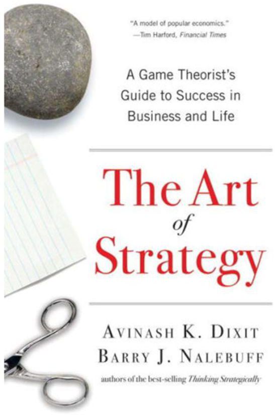 The Art Of Strategy: A Game Theorist's Guide to Success in Business And Life Paperback