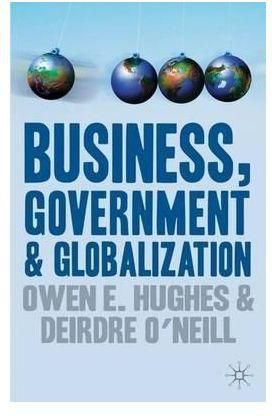 Business, Government and Globalization : An International Perspective