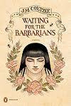 Waiting for the Barbarians: A Novel