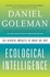 Ecological Intelligence: The Hidden Impacts of What We Buy ,Ed. :1
