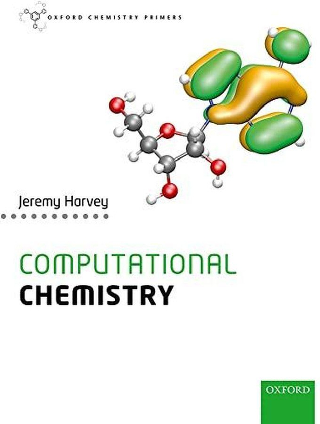 Oxford University Press Computational Chemistry (Oxford Chemistry Primers) ,Ed. :1
