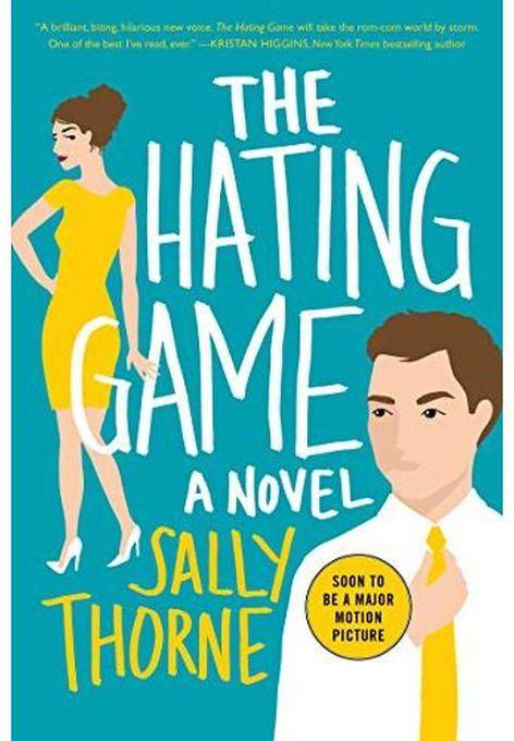 the hating game - By Sally Thorne