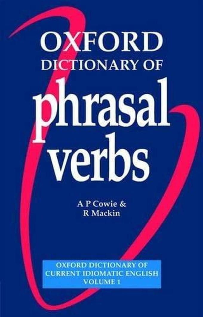 Oxford University Press Oxford Dictionary of Phrasal Verbs ,Ed. :2