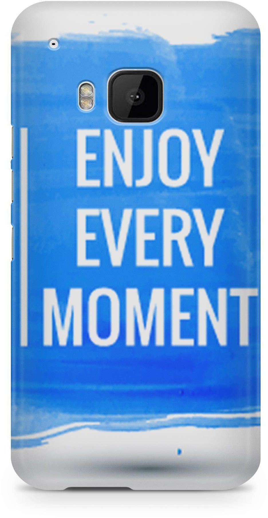 enjoy every moment for HTC M9