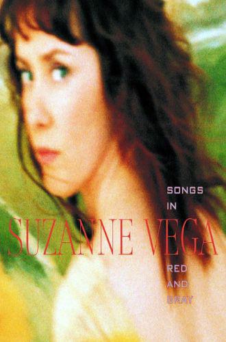 Songs In Red & Gray | Suzanne Vega