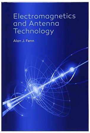 Electromagnetics And Antenna Technology hardcover english - 43131.0