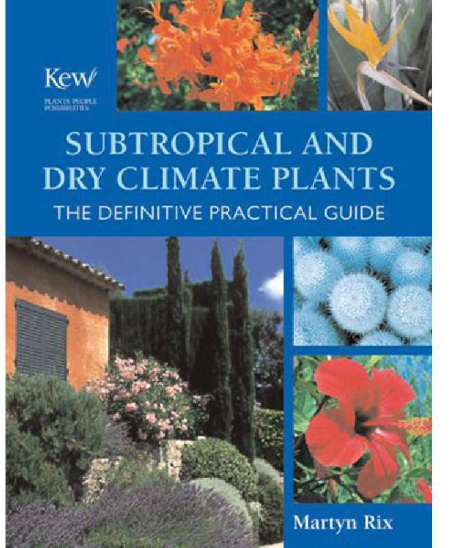 Subtropical and Dry Climate Plants