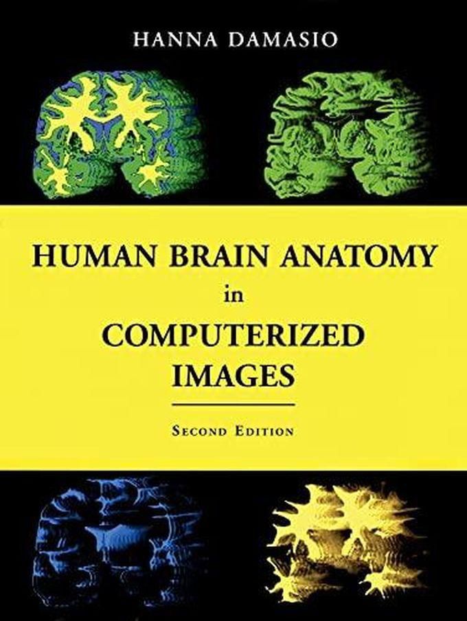 Oxford University Press Human Brain Anatomy in Computerized Images ,Ed. :2