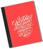 Work Hard In Silence Quote Binded A5 Notebook Orange/White
