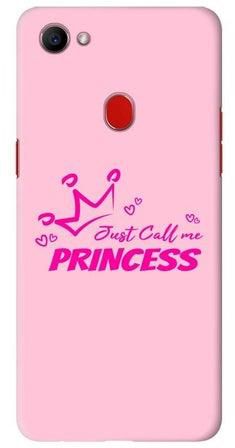 غطاء حماية واقٍ لهاتف أوبو F7 نمط مطبوع بعبارة "Just Call Me Princess"