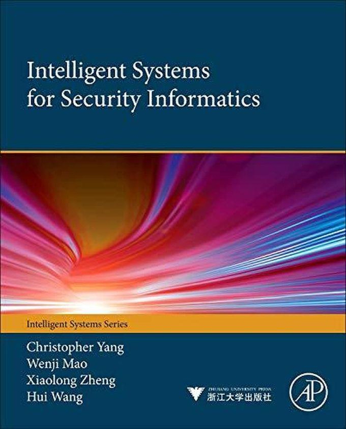 Intelligent Systems for Security Informatics ,Ed. :1