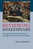Cambridge University Press Reviewing Shakespeare: Journalism and Performance from the Eighteenth Century to the Present