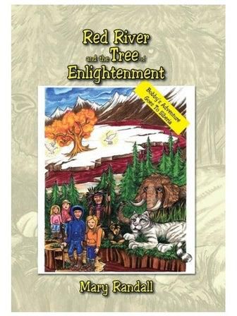 Red River And The Tree Of Enlightenment: Bobby's Adventure Goes To Siberia hardcover english
