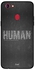 غطاء حماية واقٍ لهاتف أوبو F5 مطبوع عليه كلمة Human
