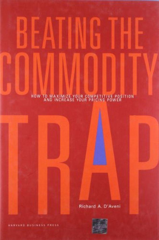 Mcgraw Hill Beating The Commodity Trap ,Ed. :1