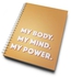دفتر ملاحظات بسلك مقاس A5 بطبعة تحمل عبارة My Body My Mind أصفر/أبيض/أحمر