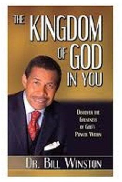 Winston Bill The Kingdom Of God In You Papercover