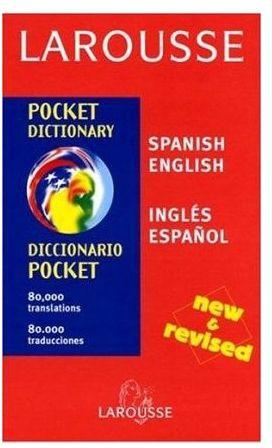 Larousse Pocket Dictionary : Spanish-English / English-Spanish