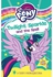 My Little Pony: Twilight Sparkle and The Spell - A Story from Equestria