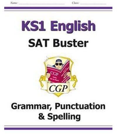 New KS1 English Sat Buster: Grammar, Punctuation & Spelling For The 2017 Tests And Beyond - غلاف ورقي عادي الإنجليزية by CGP Books - 06/12/2016