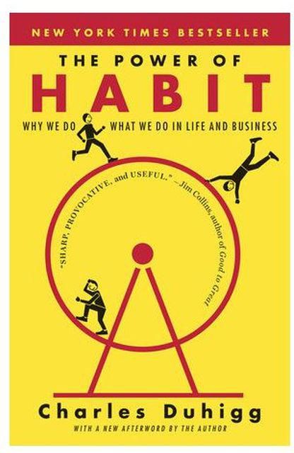The Power Of Habit - BY Charles Duhigg