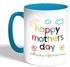Happy Mother'S Day Printed Coffee Mug, Turquoise 11 Ounce
