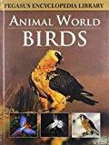 Birds (Pegasus Encyclopedia Library)