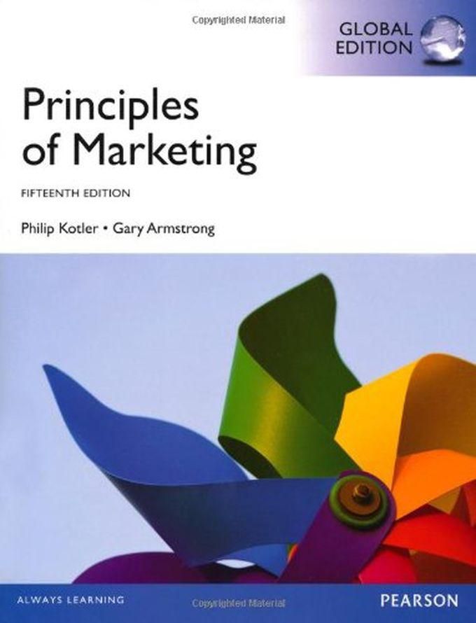 Pearson Principles Of Marketing, Plus MyMarketingLab With Pearson Etext: Global Edition ,Ed. :15