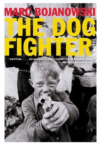 The Dog Fighter Paperback