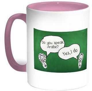 Do You Speak Arabic ? Yes I Do Printed Coffee Mug Pink/White 11ounce