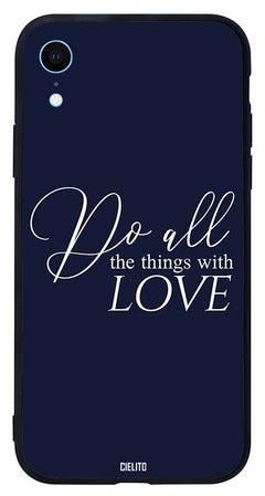Skin Case Cover -for Apple iPhone XR Do All Things With Love Do All Things With Love