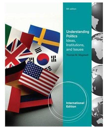 Generic Understanding Politics Ideas, Institutions, and Issues by Thomas Magstadt - Paperback