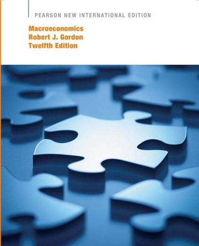 Pearson Macroeconomics Plus MyEconLab Without Etext: Pearson New International Edition ,Ed. :12