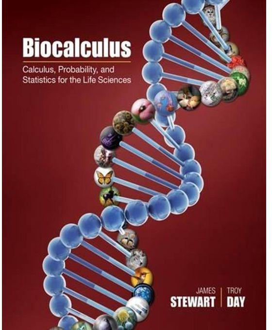 Generic Biocalculus : Calculus, Probability, and Statistics for the Life Sciences