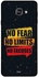 Protective Case Cover For Samsung Galaxy A7 2016 No Fear No Limits No Excuses