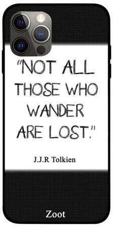 J.J.R Tolkien Quote Printed Case Cover -for Apple iPhone 12 Pro Max Black/White Black/White