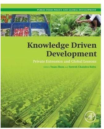 Generic Knowledge Driven Development: Private Extension And Global Lessons (Public Policy And Global Development) By Yuan Zhou, Suresh Babu