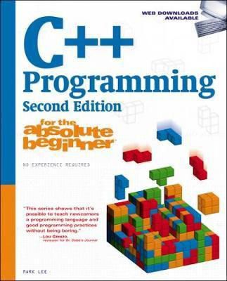 C++ Programming For The Absolute Beginner 2Nd Ed Pb.